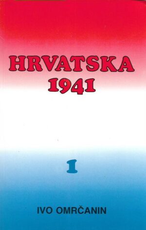 ivo omrčanin: hrvatska 1941 (1-2)