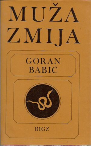 goran babić: muža zmija