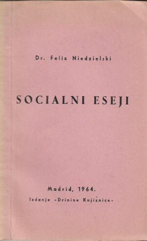 felix niedzielski: socialni eseji