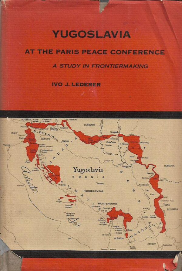 ivo j. lederer: yugoslavia at the paris peace conference