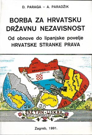 dobroslav paraga i ante paradžik: borba za hrvatsku državnu nezavisnost