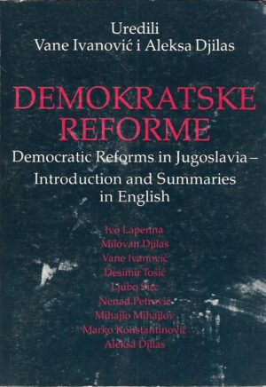 vane ivanović i aleksa djilas: demokratske reforme u jugoslaviji