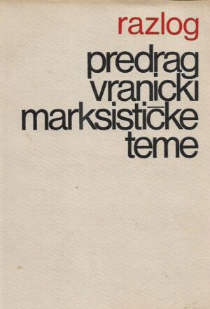 predrag vranicki: marksističke teme