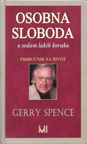 gerry spence: osobna sloboda u sedam lakih koraka