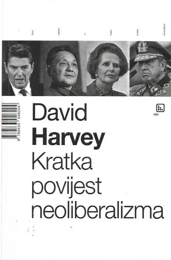 david harvey: kratka povijest neoliberalizma