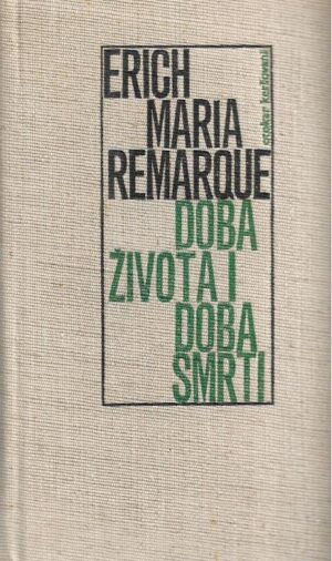 erich maria remarque: doba života i doba smrti