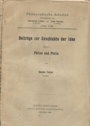 hermann cohen, paul natorp (ur.): beiträge zur geschichte der idee (teil 1, philon und plotin)