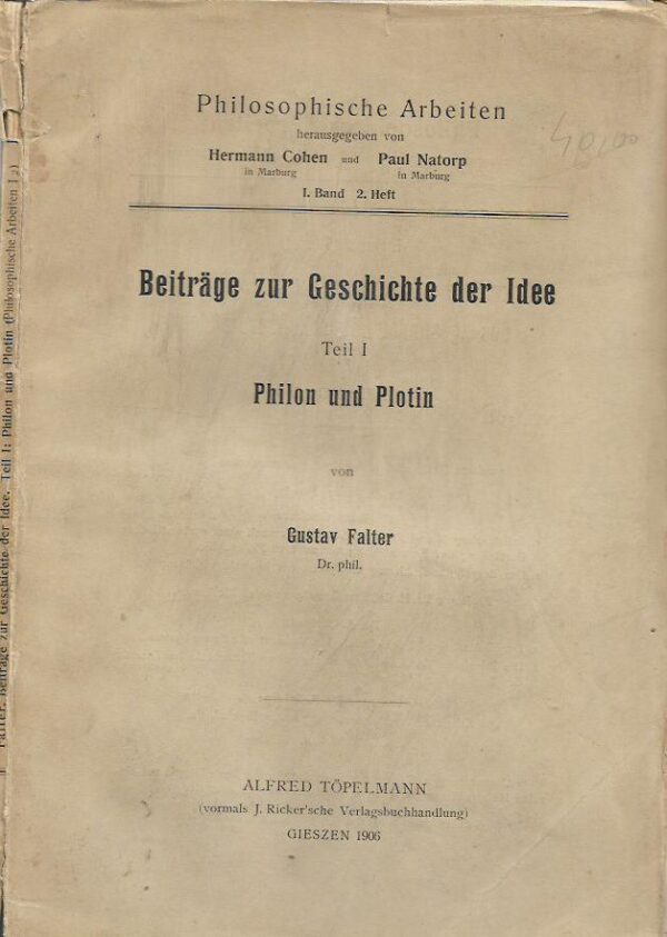 hermann cohen, paul natorp (ur.): beiträge zur geschichte der idee (teil 1, philon und plotin)