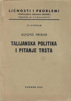 alfons hribar: talijanska politika i pitanje trsta