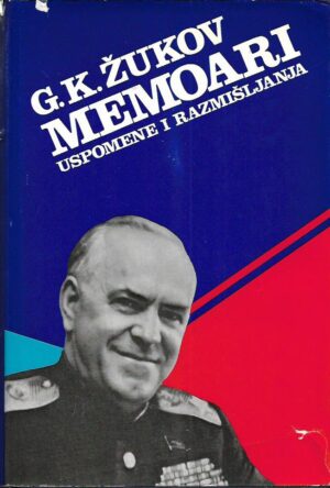 georgij k. Žukov: memoari - uspomene i razmišljanja