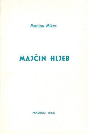 marijan mikac: majčin hljeb