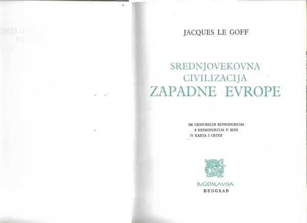 jacques le goff: srednjovjekovna civilizacija zapadne evrope