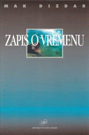 mak dizdar: zapis o vremenu