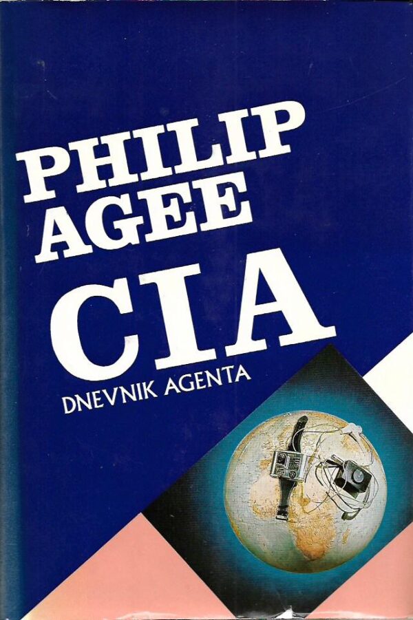 philip agee: cia - dnevnik agenta