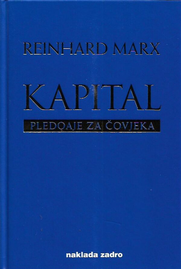 reinhard marx: kapital, pledoaje za čovjeka