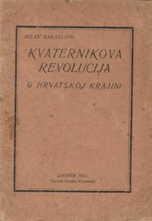 milan karanović: kvaternikova revolucija u hrvatskoj krajini