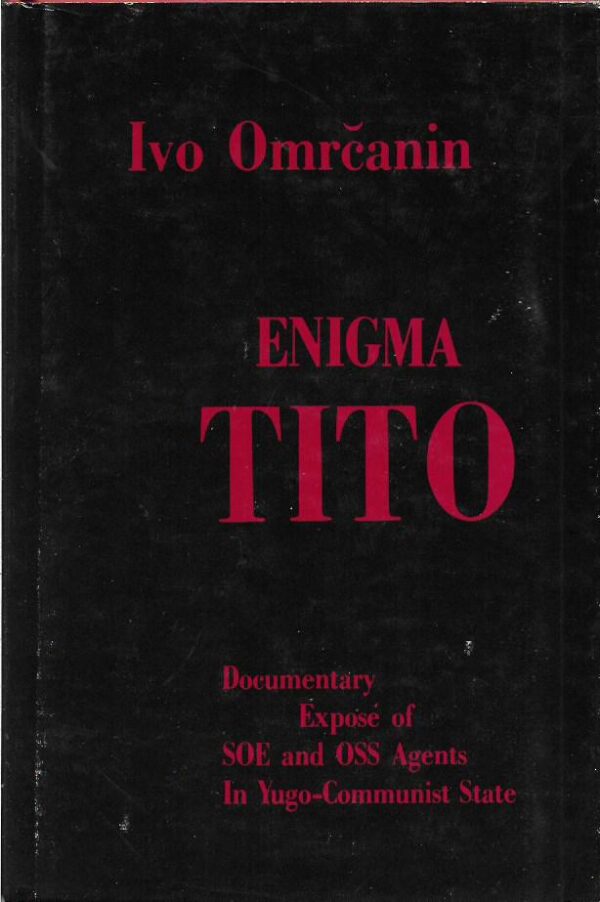 ivo omrčanin: enigma tito