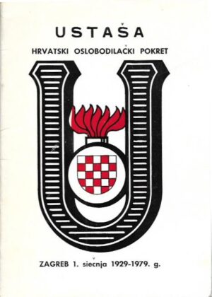 ustaša - hrvatski oslobodilački pokret