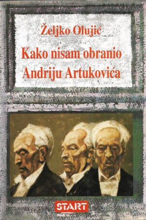 Željko olujić: kako nisam obranio andriju artukovića