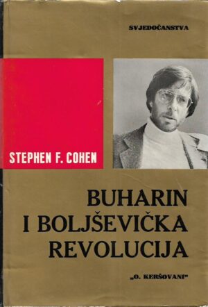 stephen f. cohen: buharin i boljševička revolucija