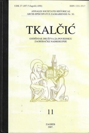 stjepan razum (gl.ur.): tkalčić (godišnjak društva za povjesnicu zagrebačke nadbiskupije, br. 11/2007)