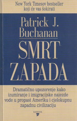 patrick j. buchanan: smrt zapada