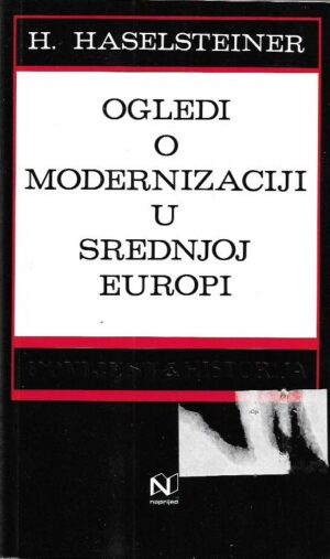 horst haselsteiner: ogledi o modernizaciji u srednjoj europi