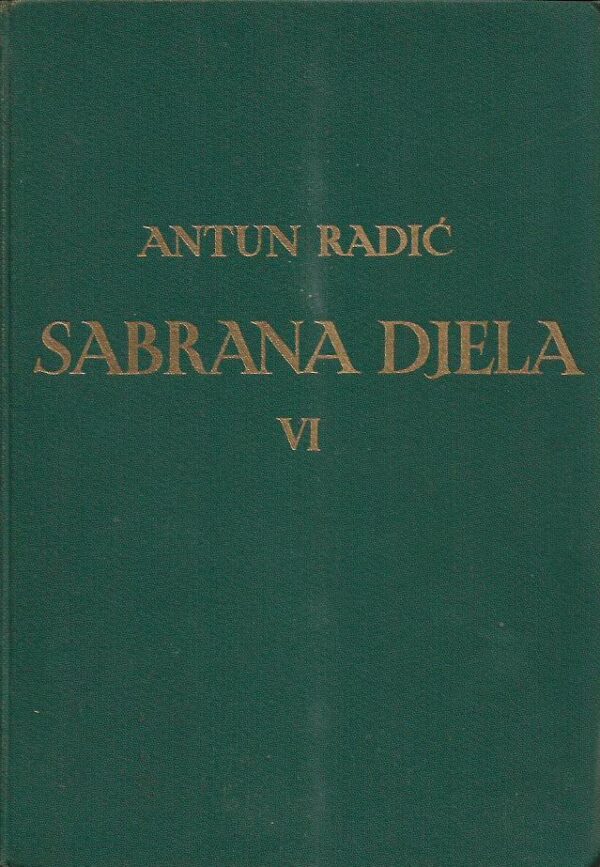 antun radić: sabrana djela vi