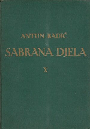 antun radić: sabrana djela x