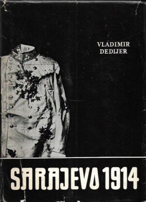 vladimir dedijer: sarajevo 1914