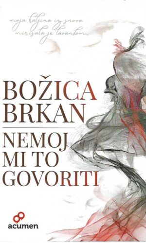 božica brkan: nemoj mi to govoriti