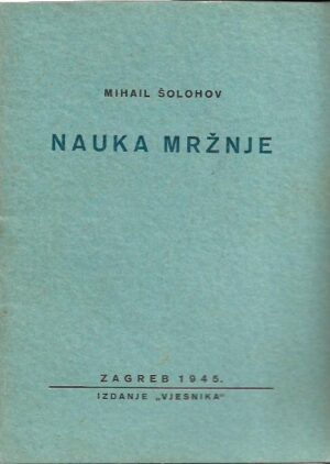 mihail Šolohov: nauka mržnje