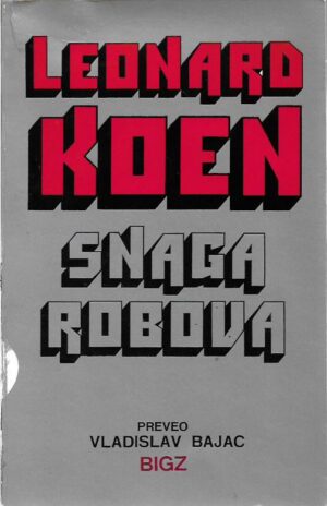 leonard cohen: snaga robova