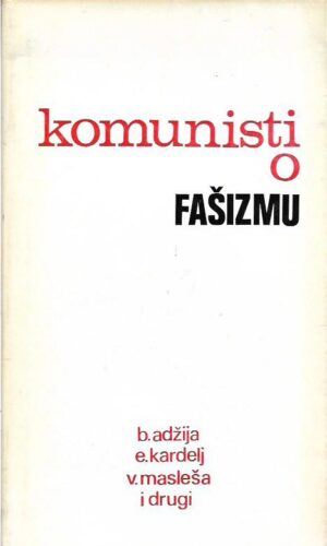 b. adžija et al.: komunisti o fašizmu