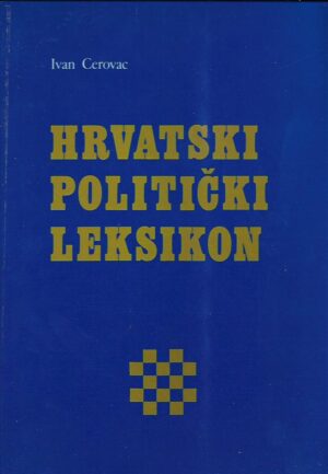 ivan cerovac: hrvatski politički leksikon