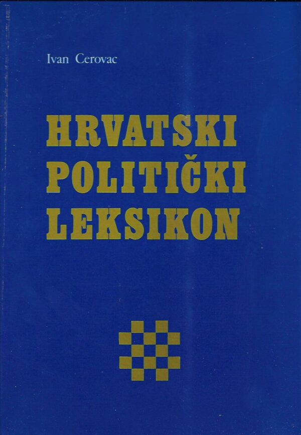 ivan cerovac: hrvatski politički leksikon