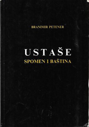 branimir petener: ustaše, spomen i baština