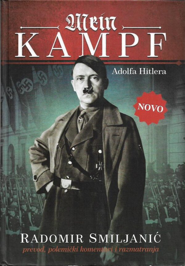 radomir smiljanić (prev. i kom.): mein kampf adolfa hitlera