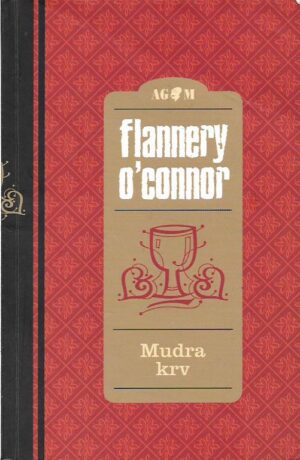 flannery o'connor: mudra krv