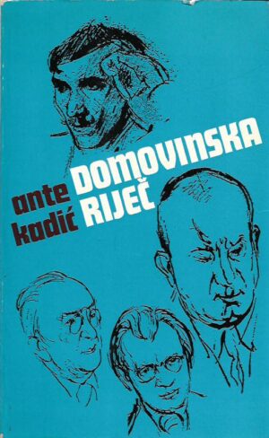 ante kadić:  domovinska riječ