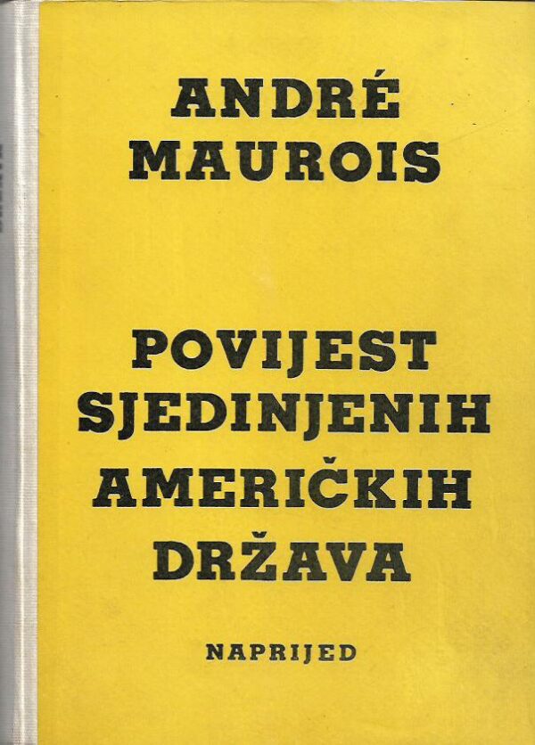 andré maurois: povijest sjedinjenih američkih država