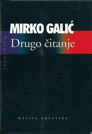 mirko galić: drugo čitanje - razgovori