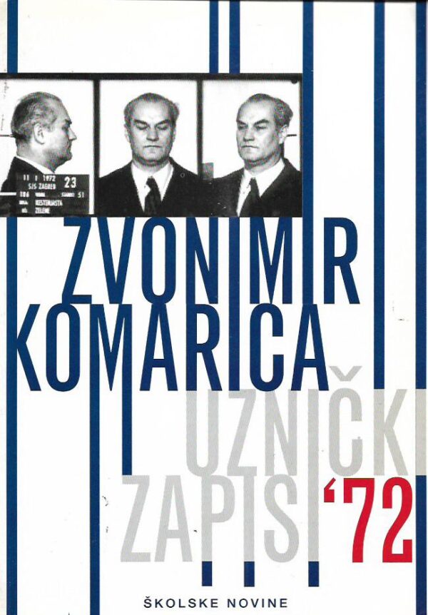 zvonimir komarica: uznički zapisi '72