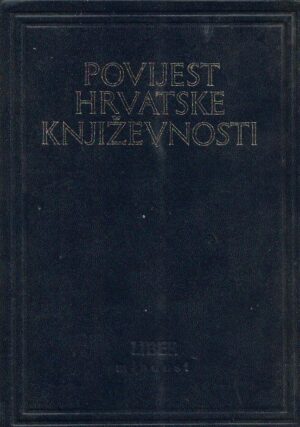 slavko goldstein (ur.), milan mirić (ur.), vera Č. Šain senečić (ur.), kate zorzut (ur.): povijest hrvatske književnosti 1-5