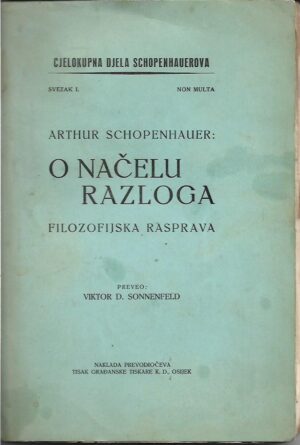 arthur schopenhauer: o načelu razloga, filozofijska rasprava