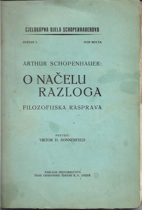 arthur schopenhauer: o načelu razloga, filozofijska rasprava