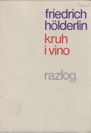 friedrich holderlin: kruh i vino