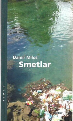 damir miloš: smetlar