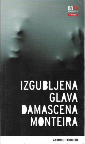 antonio tabucchi: izgubljena glava damascena monteira