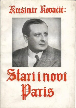 krešimir kovačić: stari i novi paris